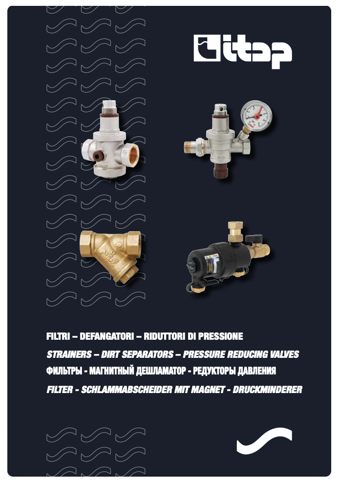 Strainers, Dirt Separators, Pressure Reducing Valves